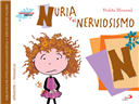 Nuria y el Nerviosismo